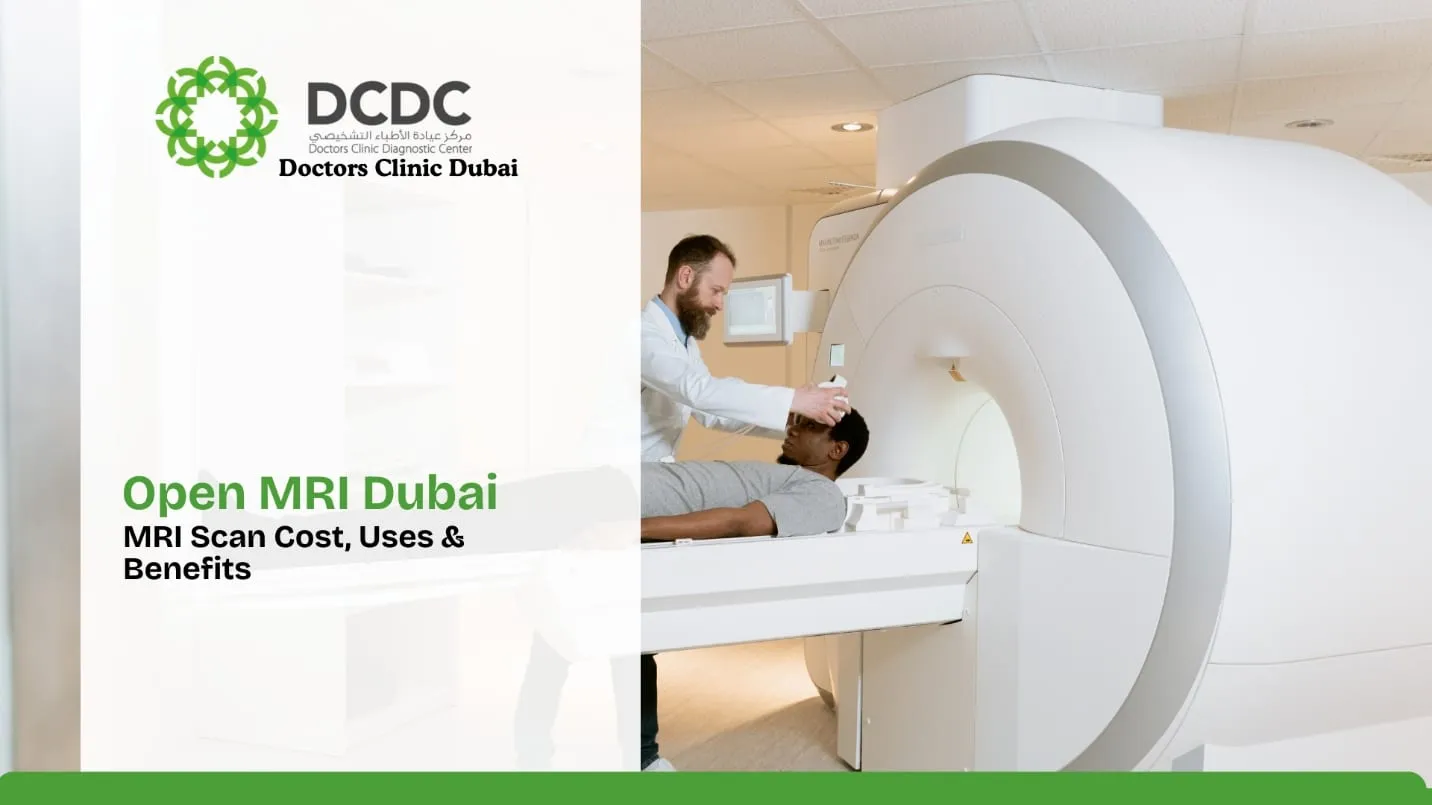Open MRI Dubai | MRI Scan Cost, Uses & Benefits